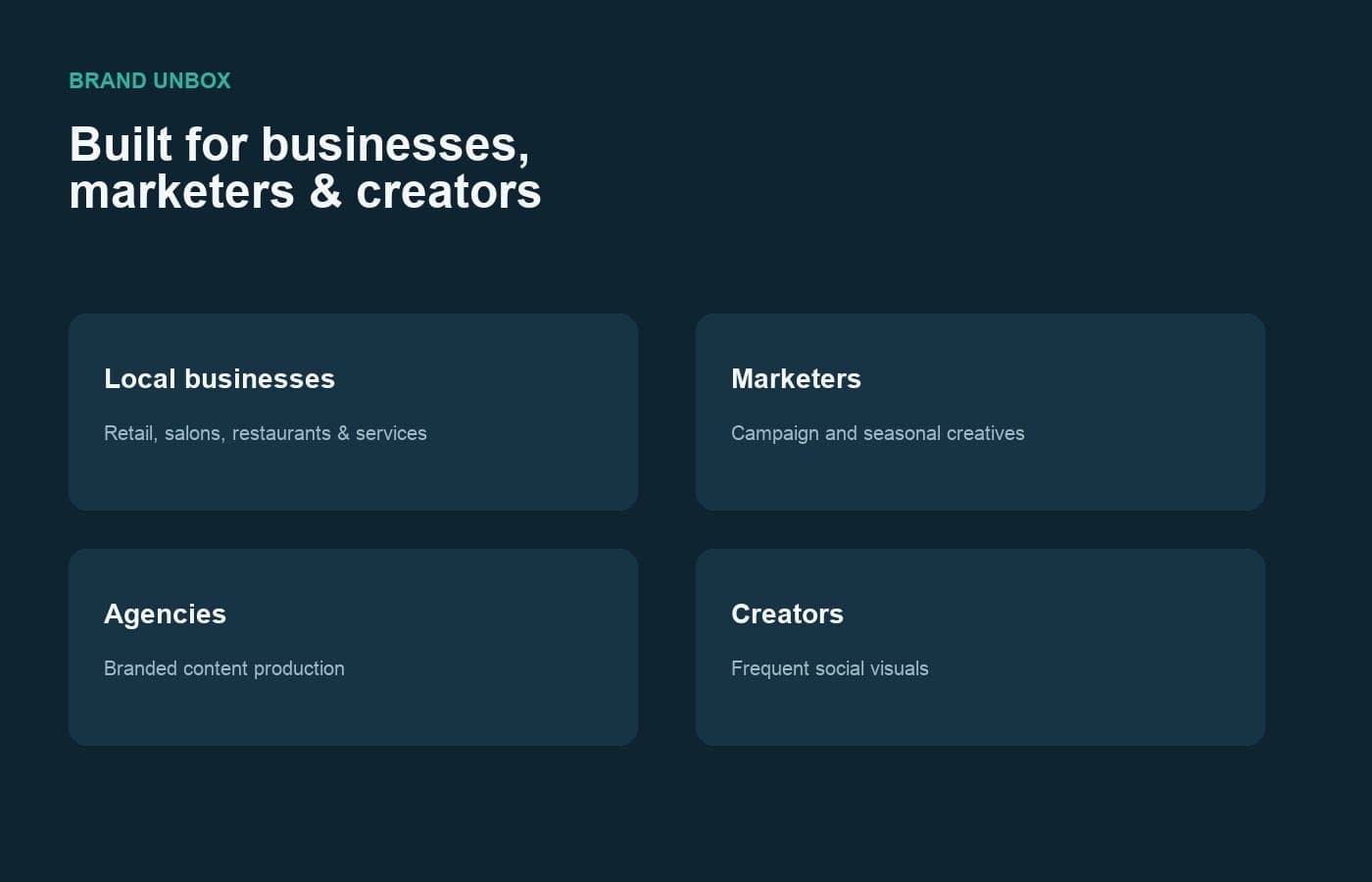 Brand Unbox audiences — businesses, marketers and creators